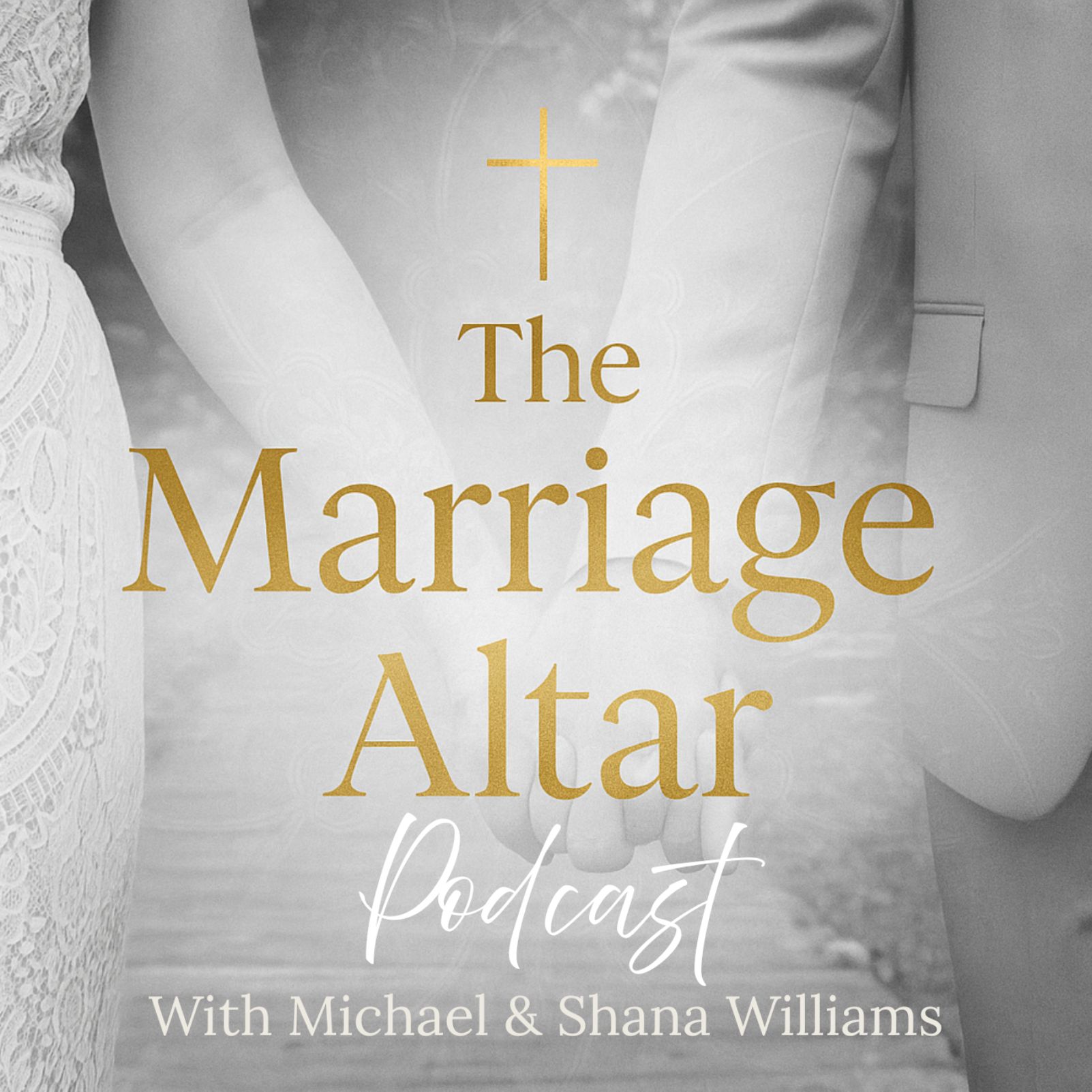sm marriage altar grace and grit podcast