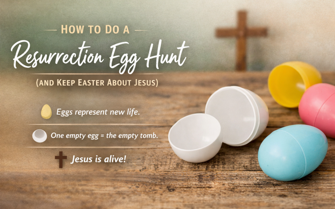 How to Do a Resurrection Egg Hunt (Simple Version)